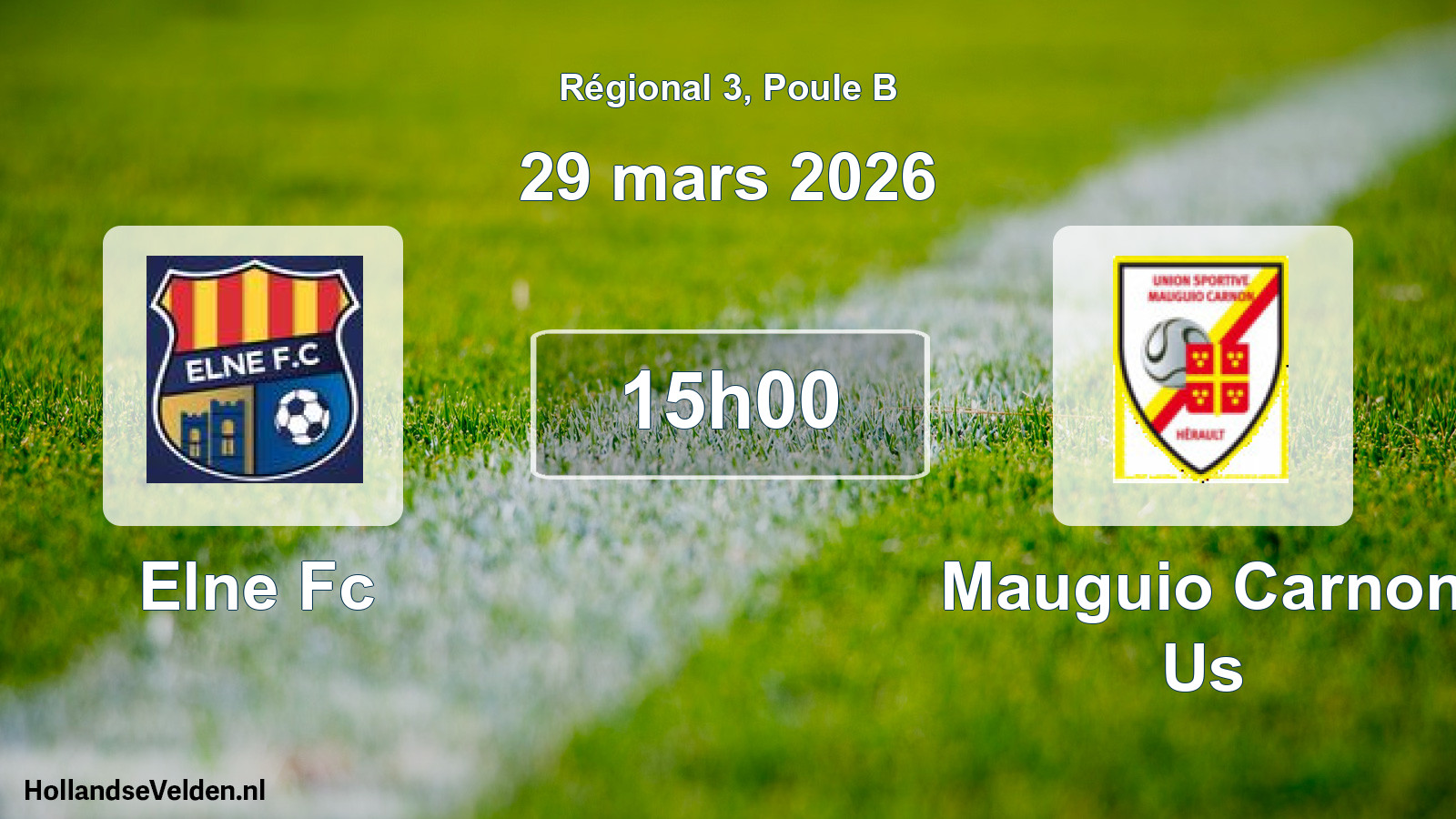 Geplande wedstrijd: Elne Fc - Mauguio Carnon Us (29 maart 2026)