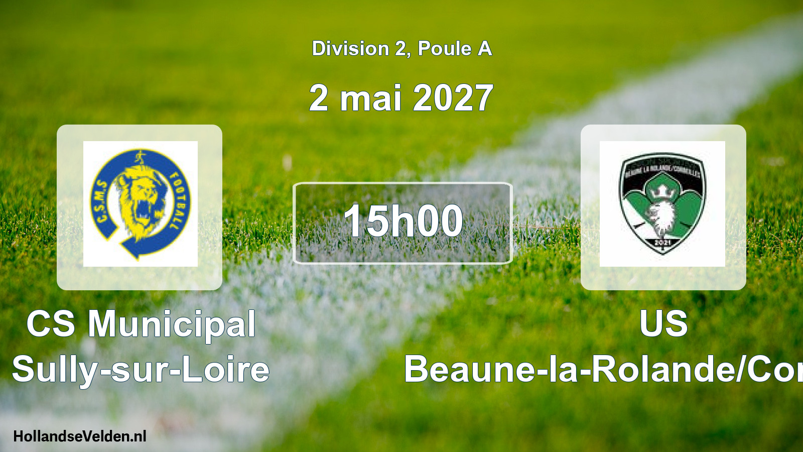Scheduled Match: CS Municipal Sully-sur-Loire - US Beaune-la-Rolande/Corbeilles (2 May 2027)