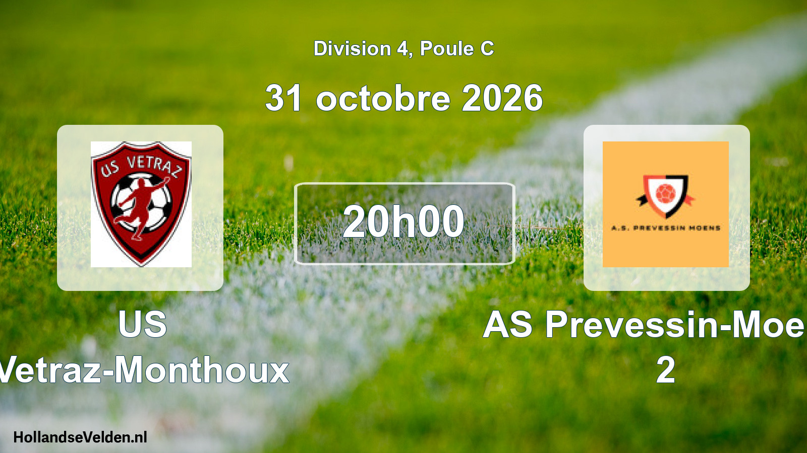 Match programmé: US Vetraz-Monthoux - AS Prevessin-Moens 2 (31 octobre 2026)