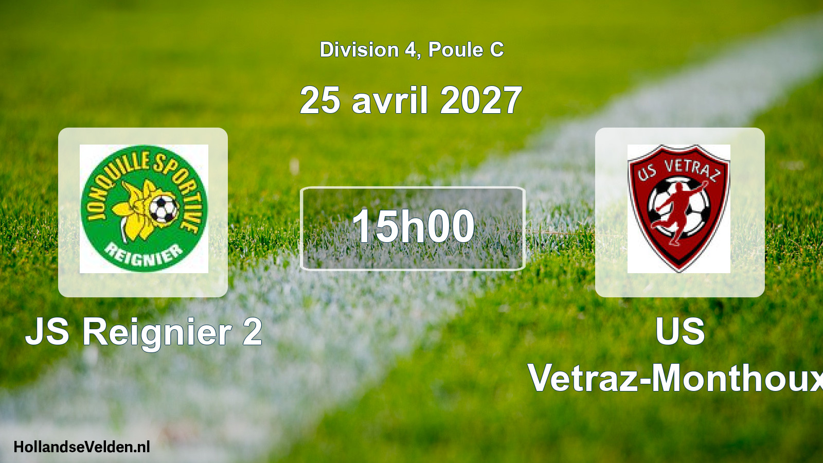 Scheduled Match: JS Reignier 2 - US Vetraz-Monthoux (25 April 2027)