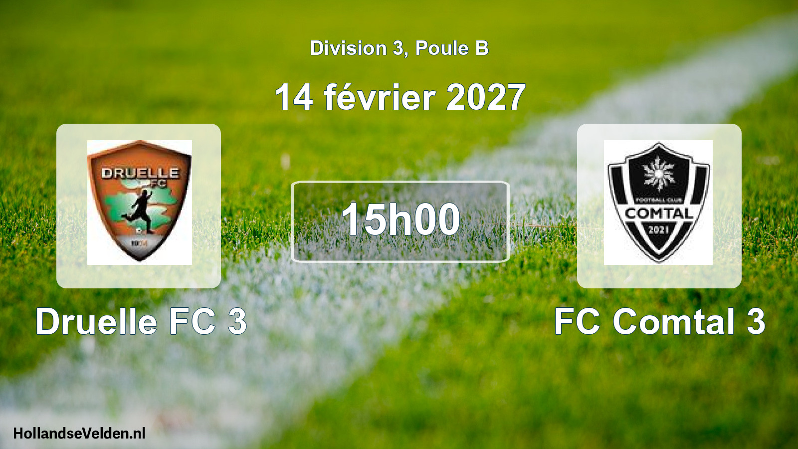 Match programmé: Druelle FC 3 - FC Comtal 3 (14 février 2027)