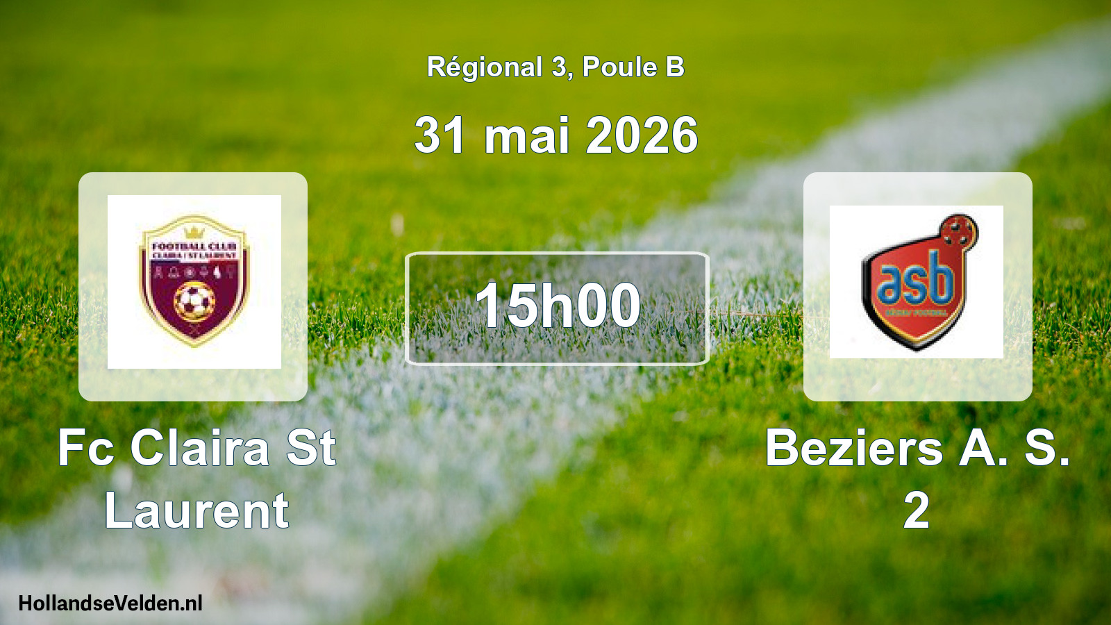 Geplande wedstrijd: Fc Claira St Laurent - Beziers A. S. 2 (31 mei 2026)