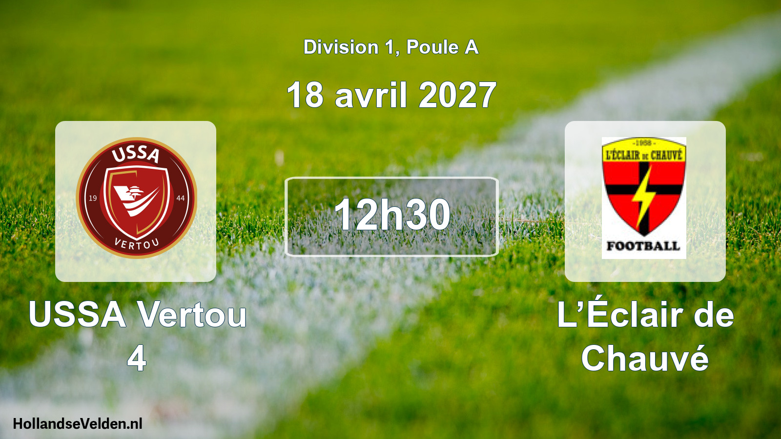 Scheduled Match: USSA Vertou 4 - L’Éclair de Chauvé (18 April 2027)