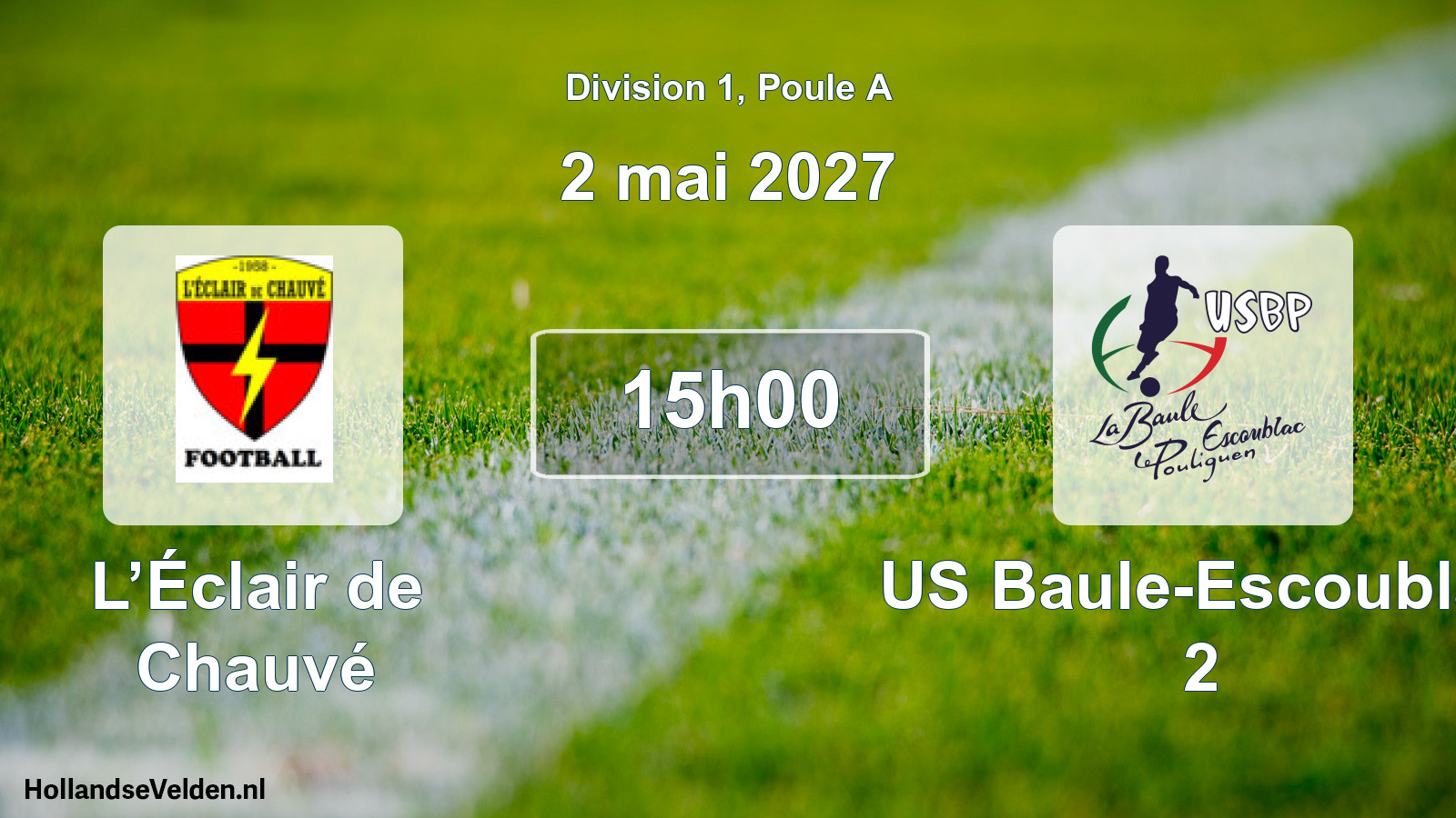 Scheduled Match: L’Éclair de Chauvé - US Baule-Escoublac 2 (2 May 2027)