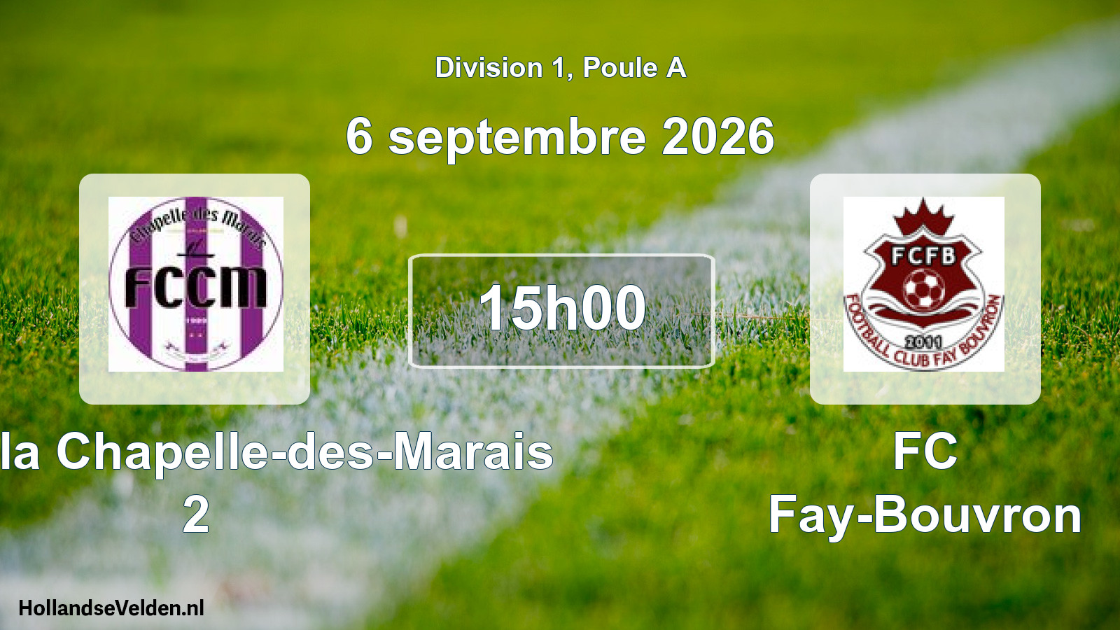 Scheduled Match: FC de la Chapelle-des-Marais 2 - FC Fay-Bouvron (6 September 2026)