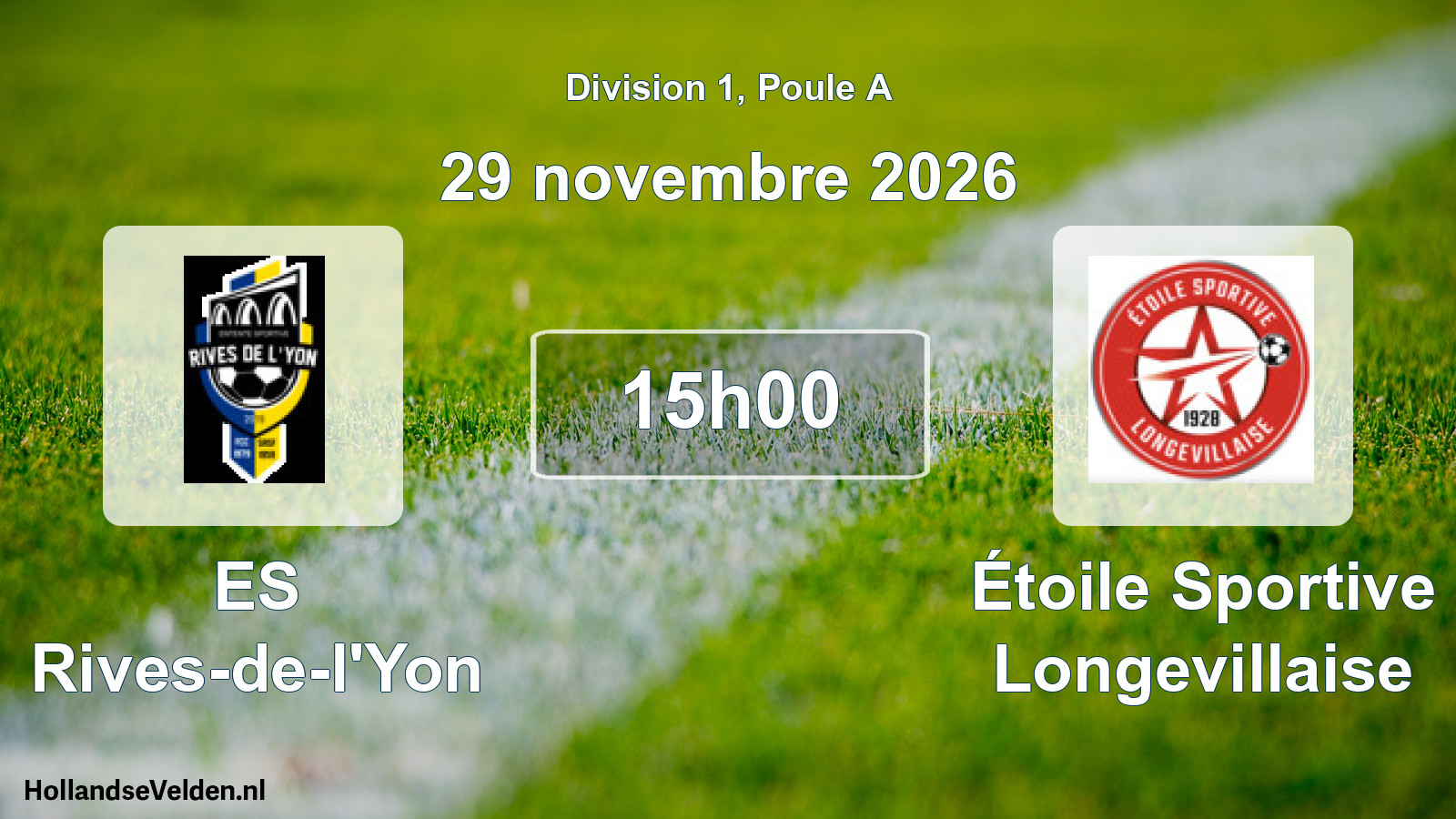 Scheduled Match: ES Rives-de-l'Yon - Étoile Sportive Longevillaise (29 November 2026)