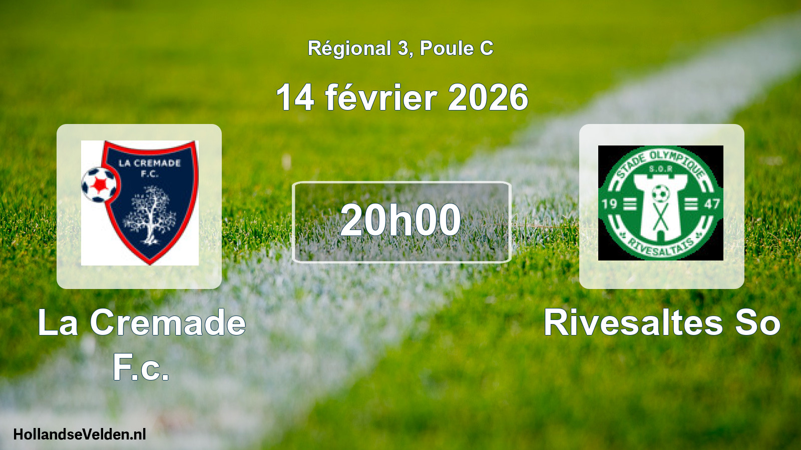 Geplande wedstrijd: La Cremade F.c. - Rivesaltes So (14 février 2026)