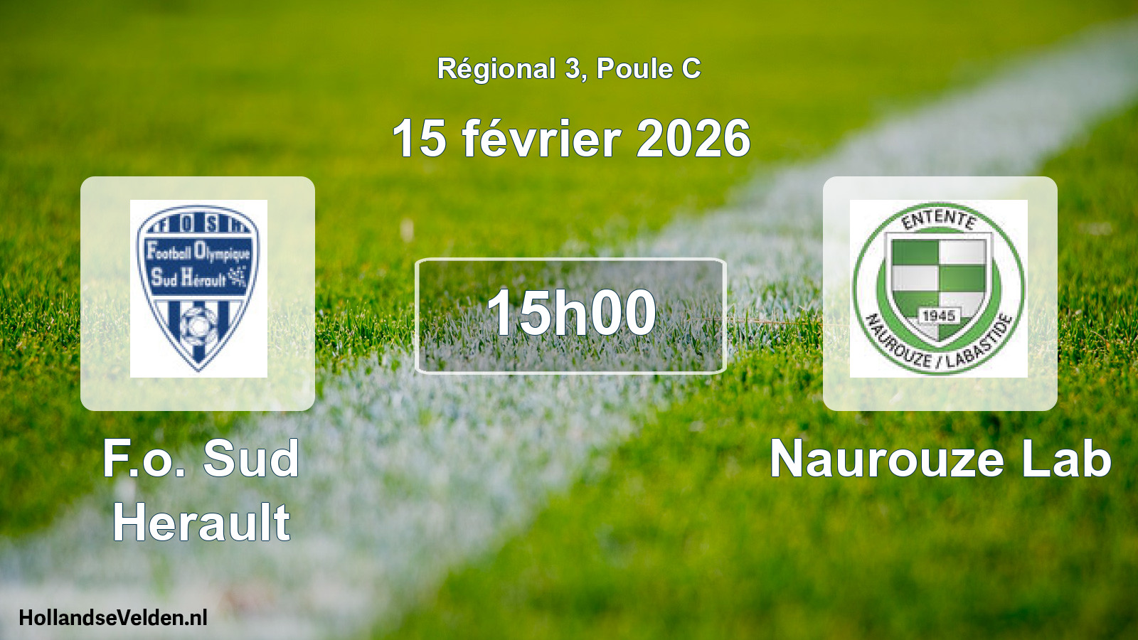 Scheduled Match: F.o. Sud Herault - Naurouze Lab (15 February 2026)