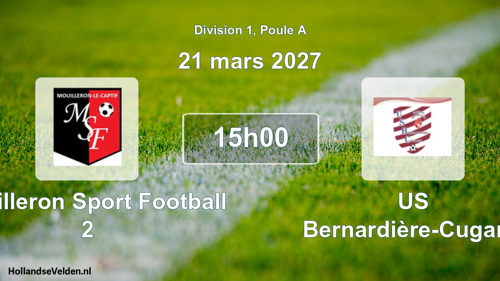 Scheduled Match: Mouilleron Sport Football 2 - US Bernardière-Cugand (21 March 2027)