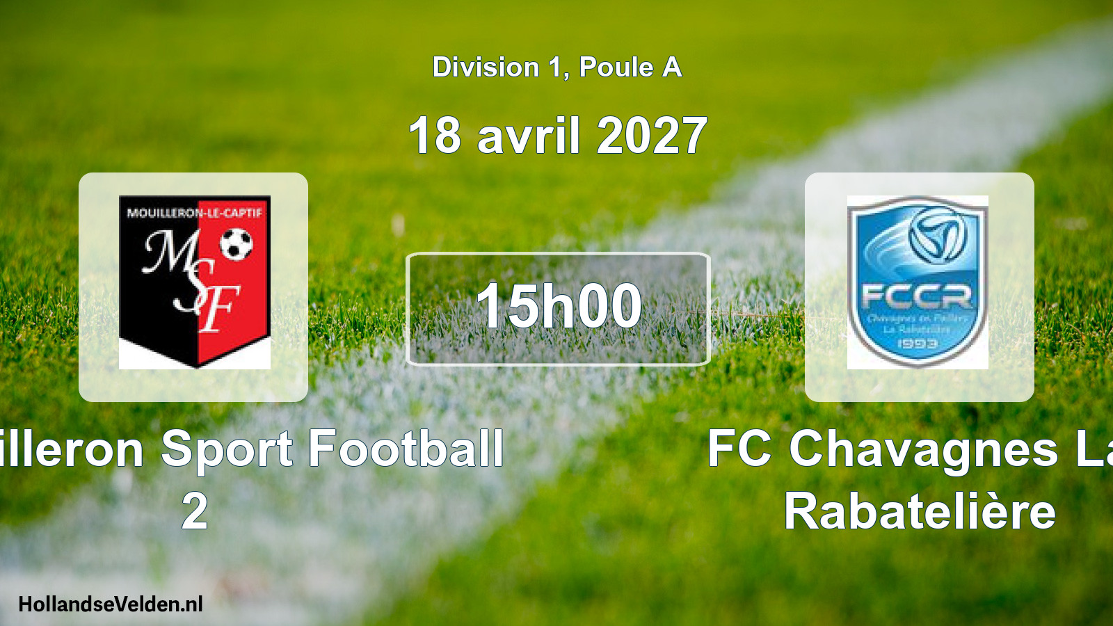 Scheduled Match: Mouilleron Sport Football 2 - FC Chavagnes La Rabatelière (18 April 2027)