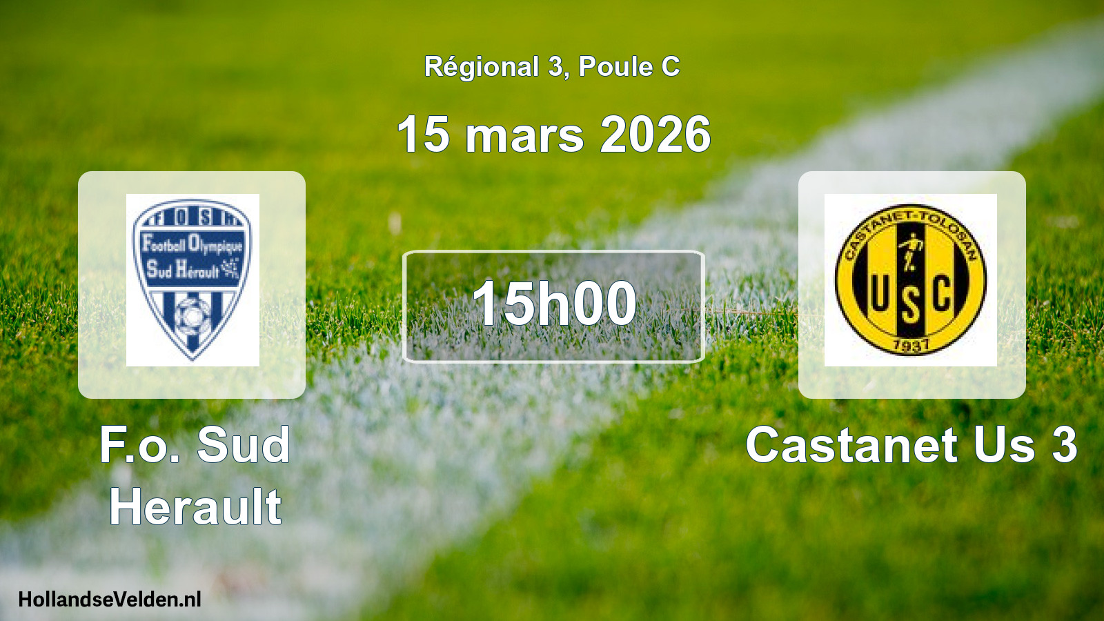 Geplande wedstrijd: F.o. Sud Herault - Castanet Us 3 (15 mars 2026)