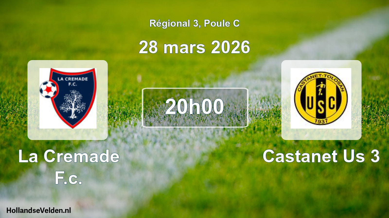 Scheduled Match: La Cremade F.c. - Castanet Us 3 (28 March 2026)