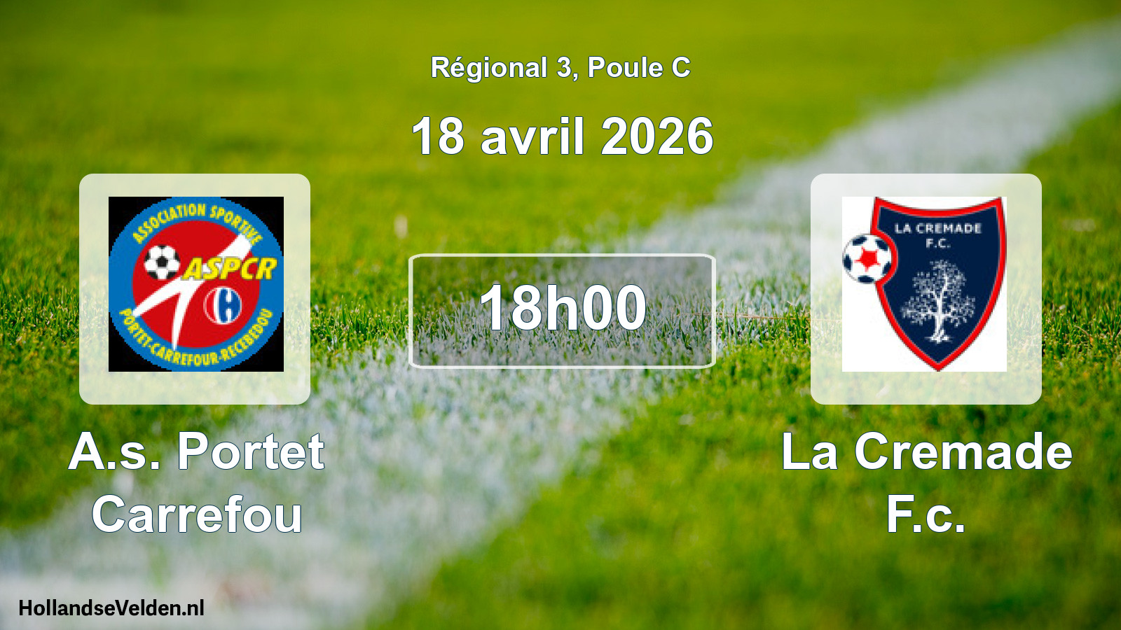 Geplande wedstrijd: A.s. Portet Carrefou - La Cremade F.c. (18 avril 2026)