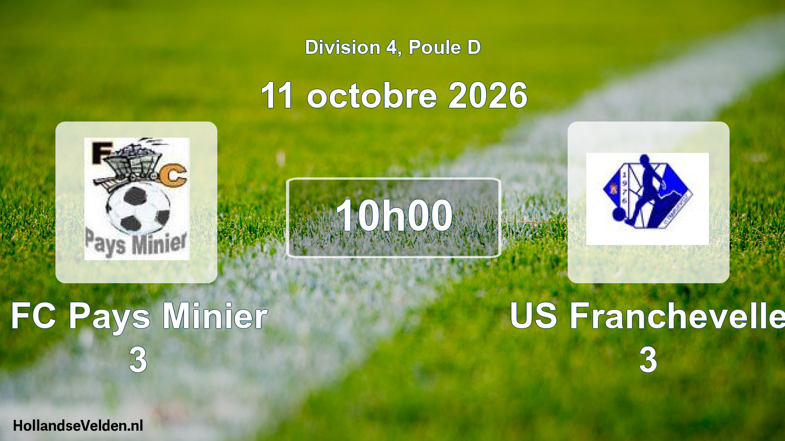Scheduled Match: FC Pays Minier 3 - US Franchevelle 3 (11 October 2026)
