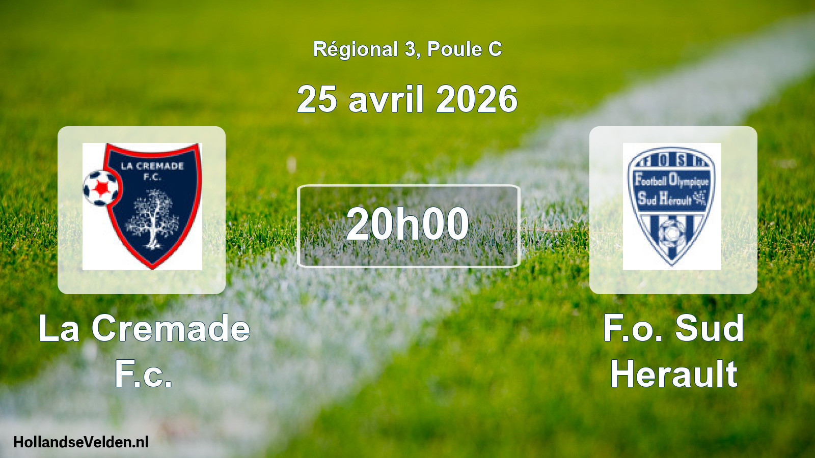 Scheduled Match: La Cremade F.c. - F.o. Sud Herault (25 April 2026)
