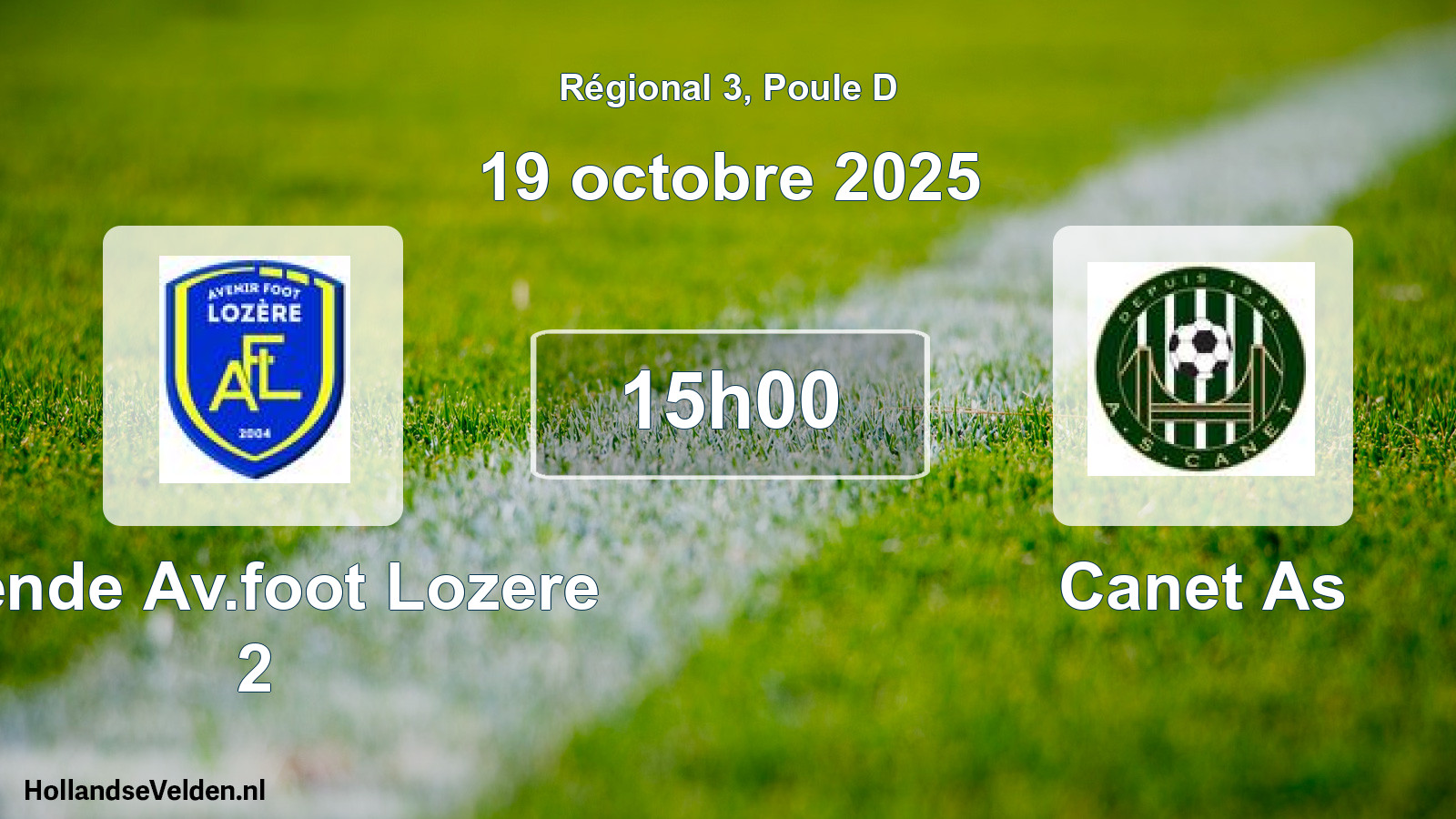 Geplande wedstrijd: Mende Av.foot Lozere 2 - Canet As (19 octobre 2025)