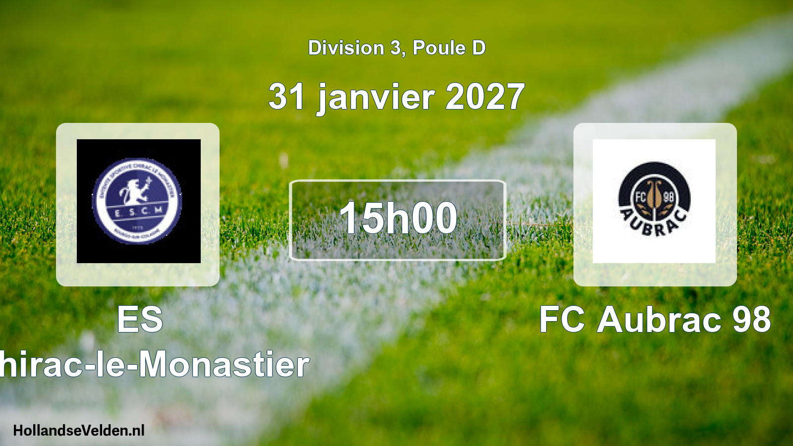 Match programmé: ES Chirac-le-Monastier - FC Aubrac 98 (31 janvier 2027)