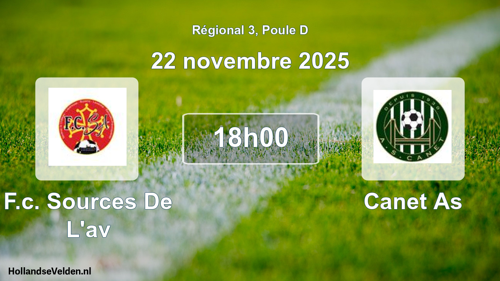 Geplande wedstrijd: F.c. Sources De L'av - Canet As (22 novembre 2025)