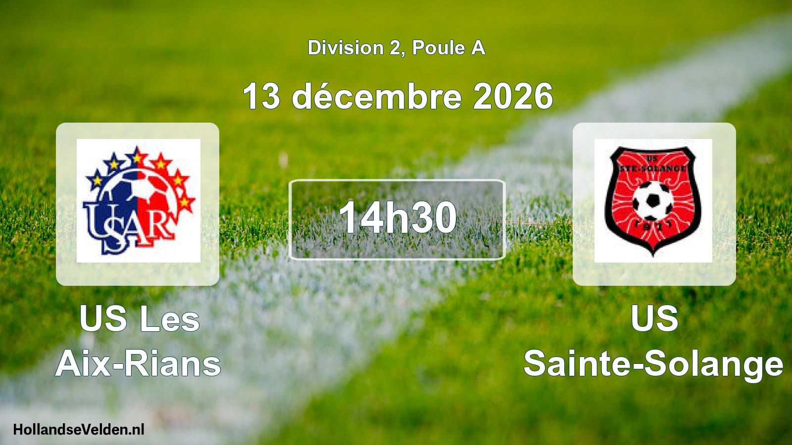 Match programmé: US Les Aix-Rians - US Sainte-Solange (13 décembre 2026)