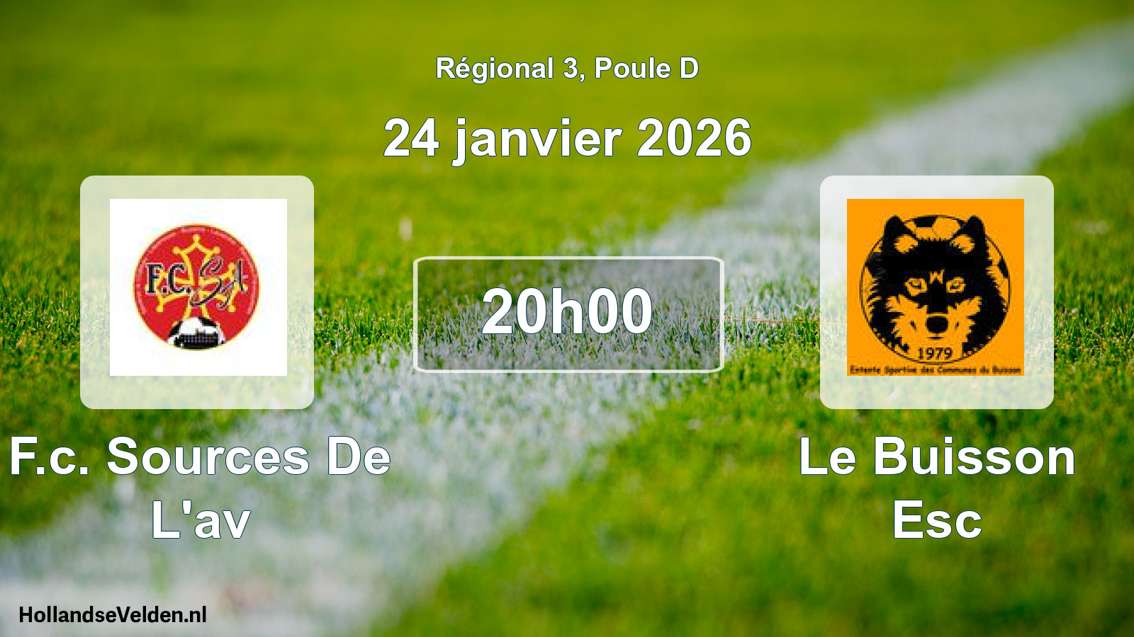 Geplande wedstrijd: F.c. Sources De L'av - Le Buisson Esc (24 janvier 2026)
