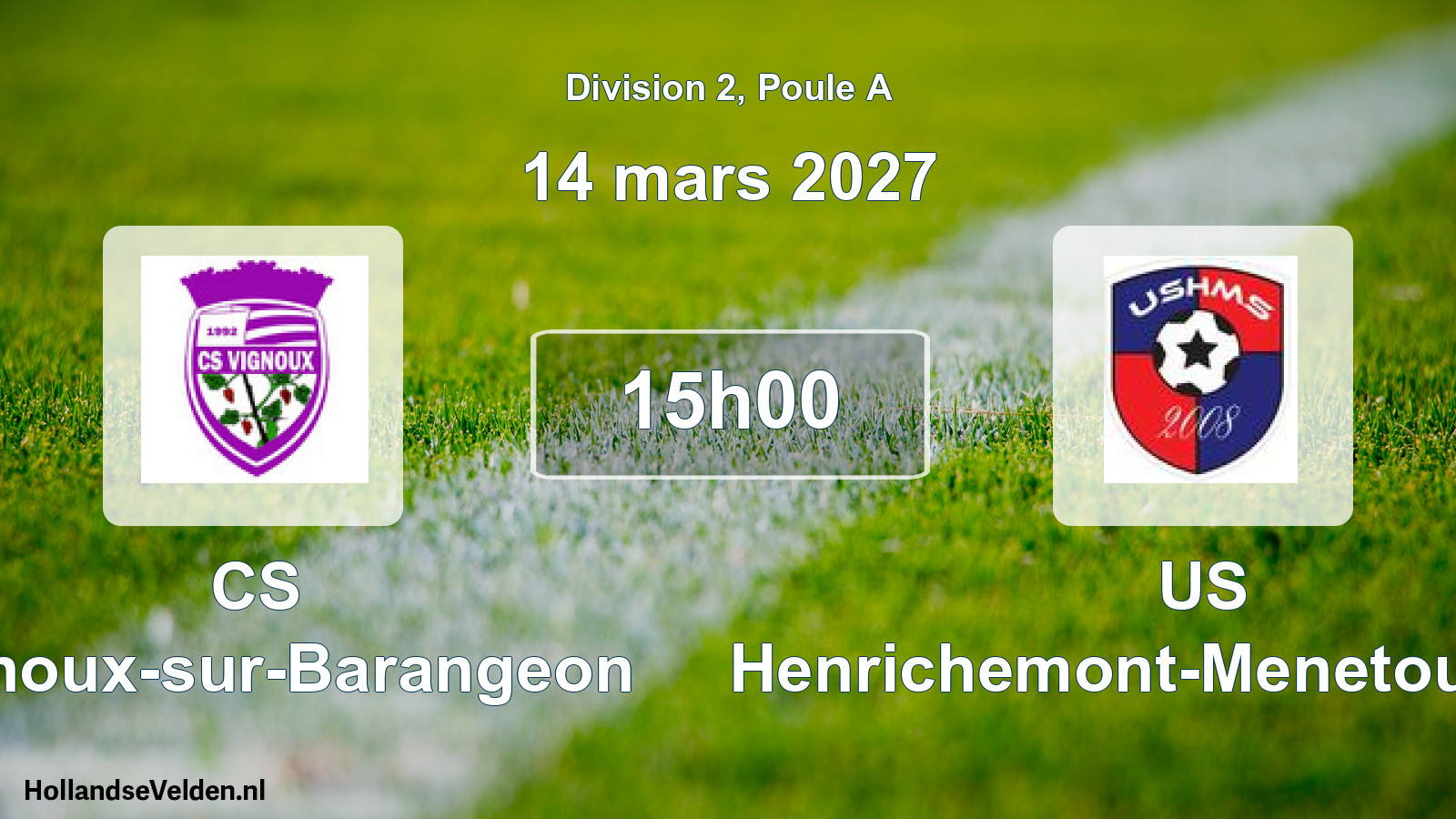 Match programmé: CS Vignoux-sur-Barangeon - US Henrichemont-Menetou-Salon (14 mars 2027)
