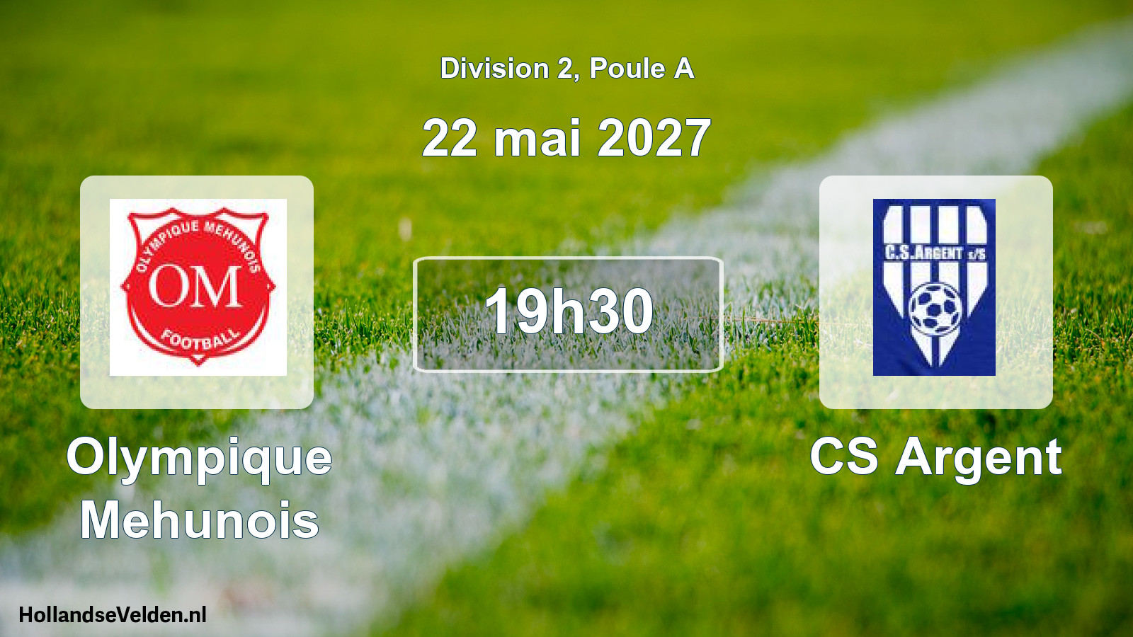 Match programmé: Olympique Mehunois - CS Argent (22 mai 2027)