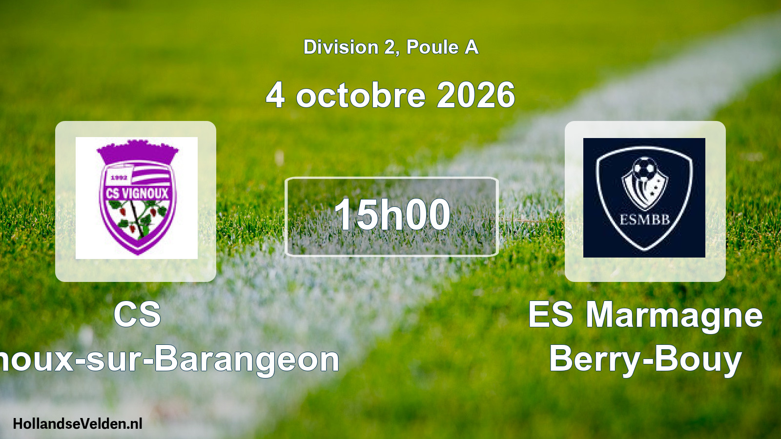 Match programmé: CS Vignoux-sur-Barangeon - ES Marmagne Berry-Bouy (4 octobre 2026)