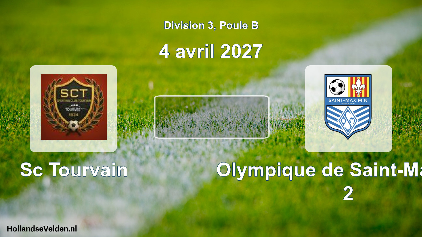 Scheduled Match: Sc Tourvain - Olympique de Saint-Maximin 2 (4 April 2027)