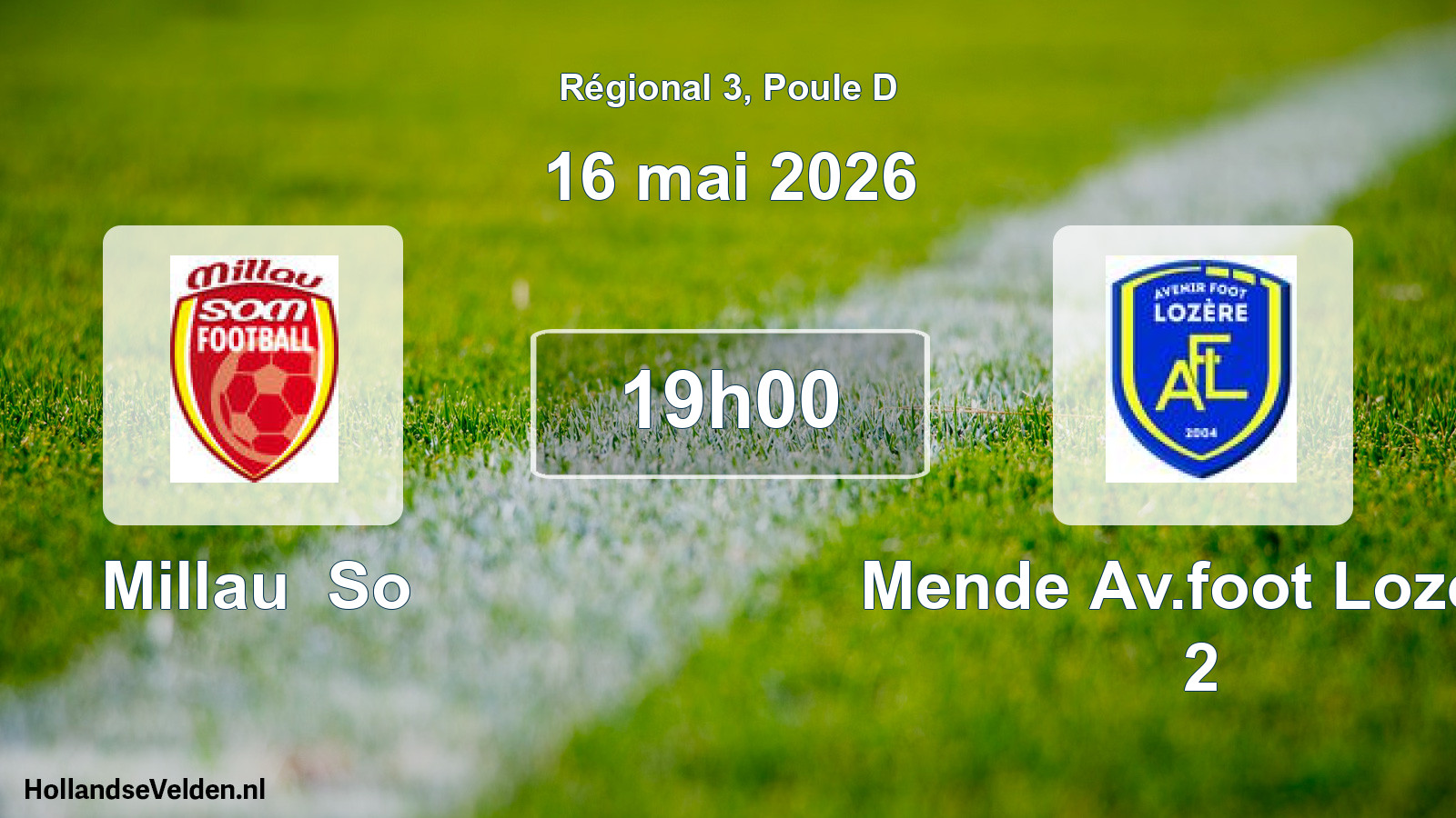 Geplande wedstrijd: Millau So - Mende Av.foot Lozere 2 (16 mei 2026)