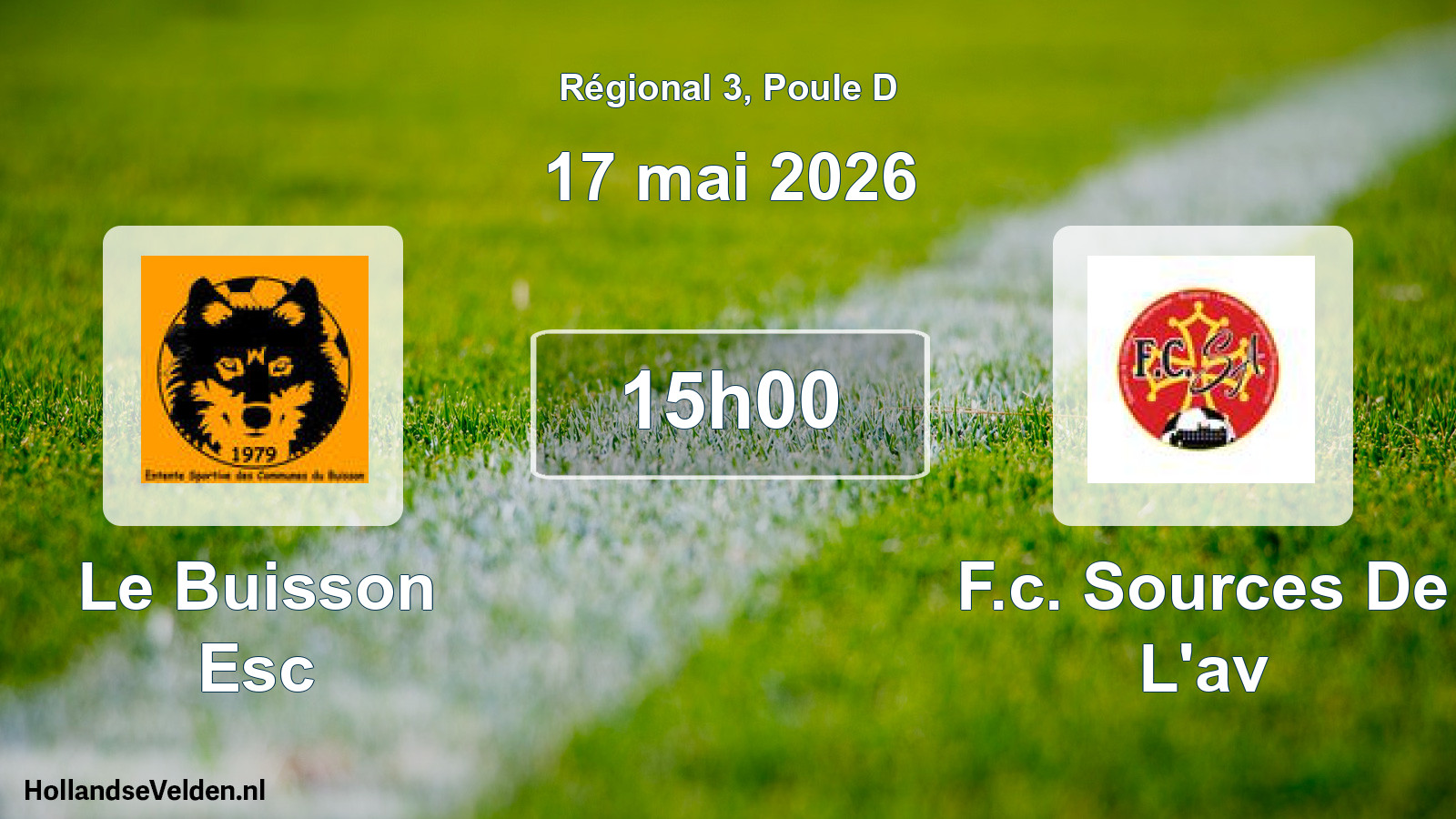 Geplande wedstrijd: Le Buisson Esc - F.c. Sources De L'av (17 mai 2026)