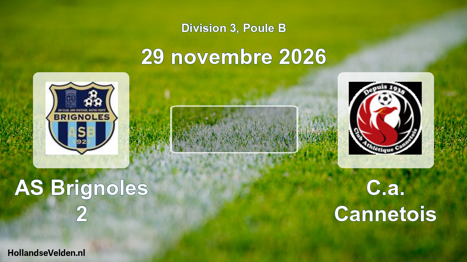 Geplande wedstrijd: AS Brignoles 2 - C.a. Cannetois (29 november 2026)