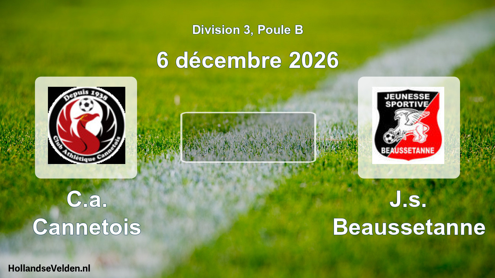 Geplande wedstrijd: C.a. Cannetois - J.s. Beaussetanne (6 december 2026)