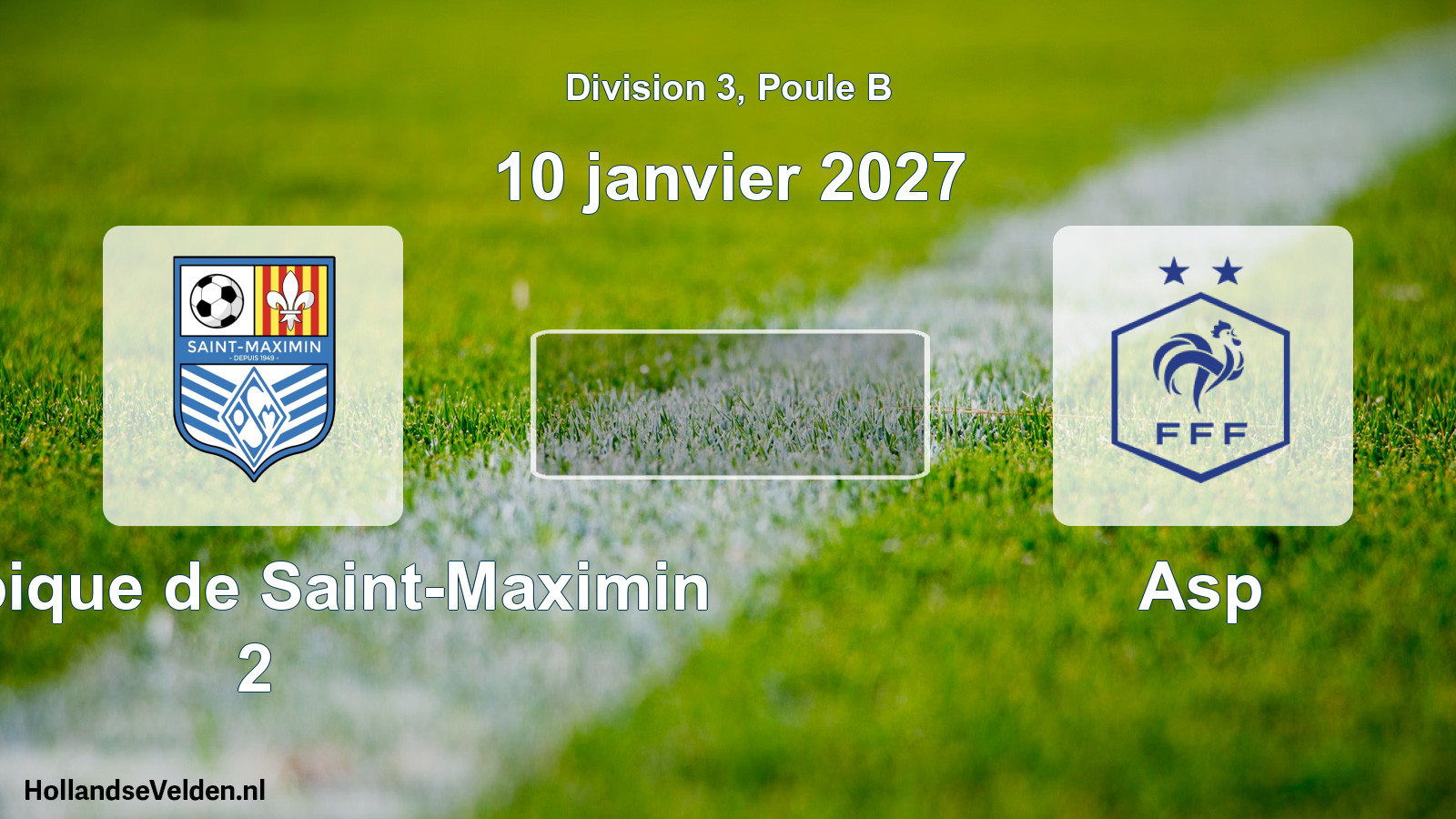 Geplande wedstrijd: Olympique de Saint-Maximin 2 - Asp (10 januari 2027)