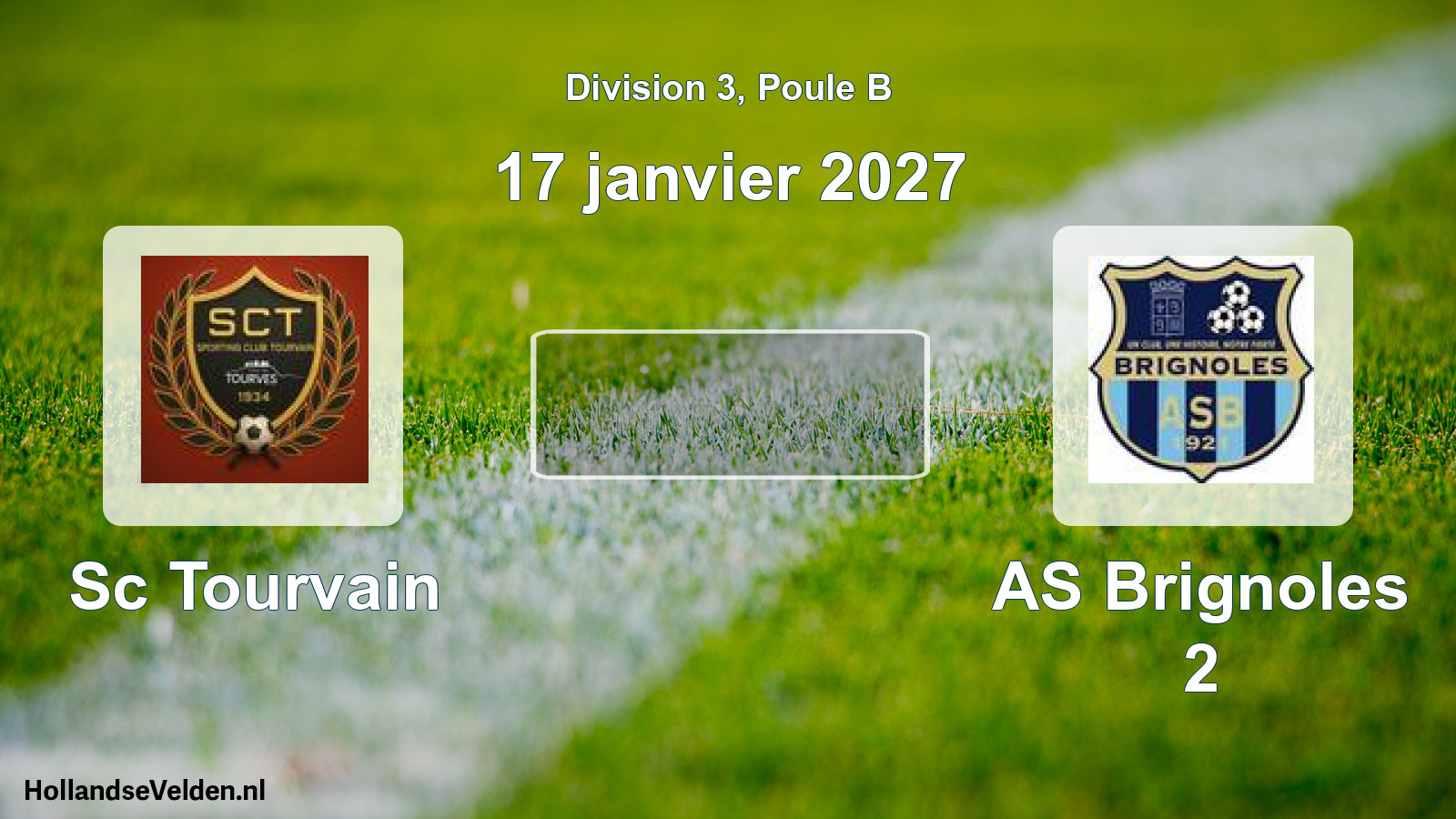 Geplande wedstrijd: Sc Tourvain - AS Brignoles 2 (17 januari 2027)