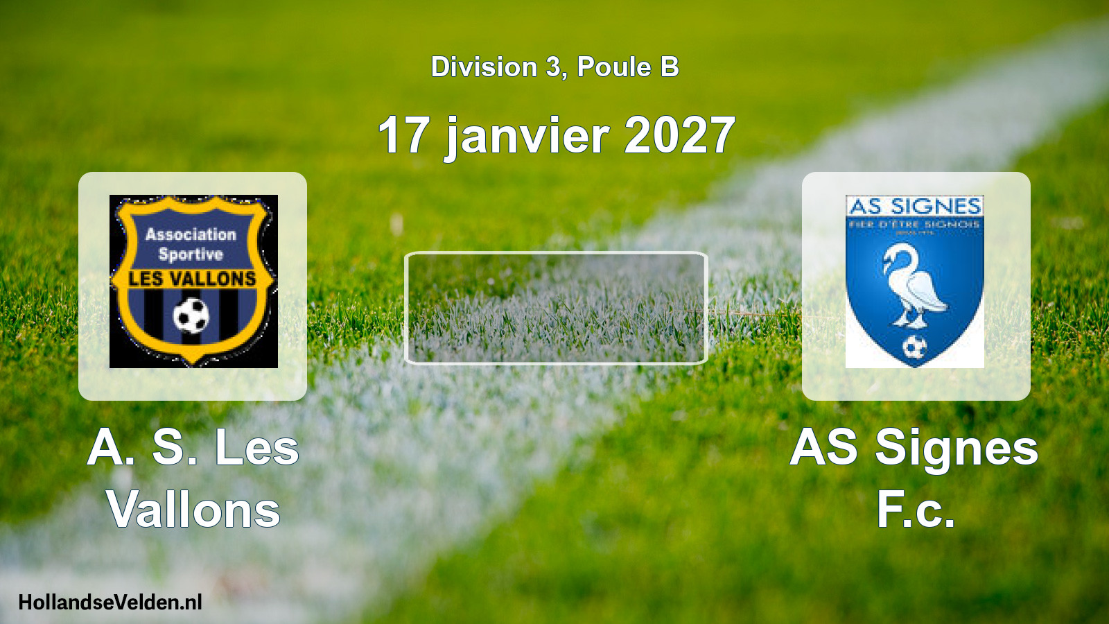 Geplande wedstrijd: A. S. Les Vallons - AS Signes F.c. (17 januari 2027)