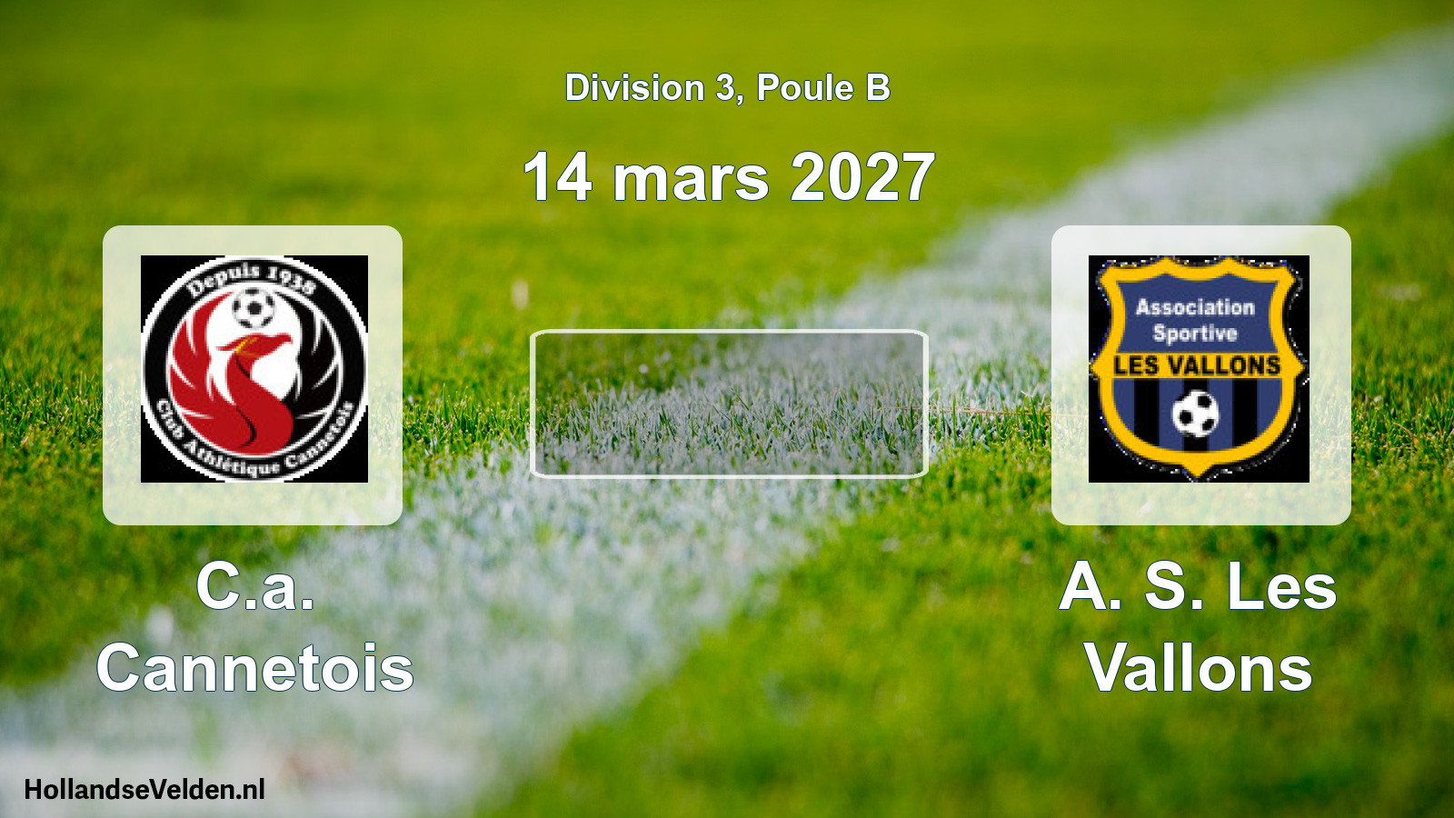 Match programmé: C.a. Cannetois - A. S. Les Vallons (14 mars 2027)