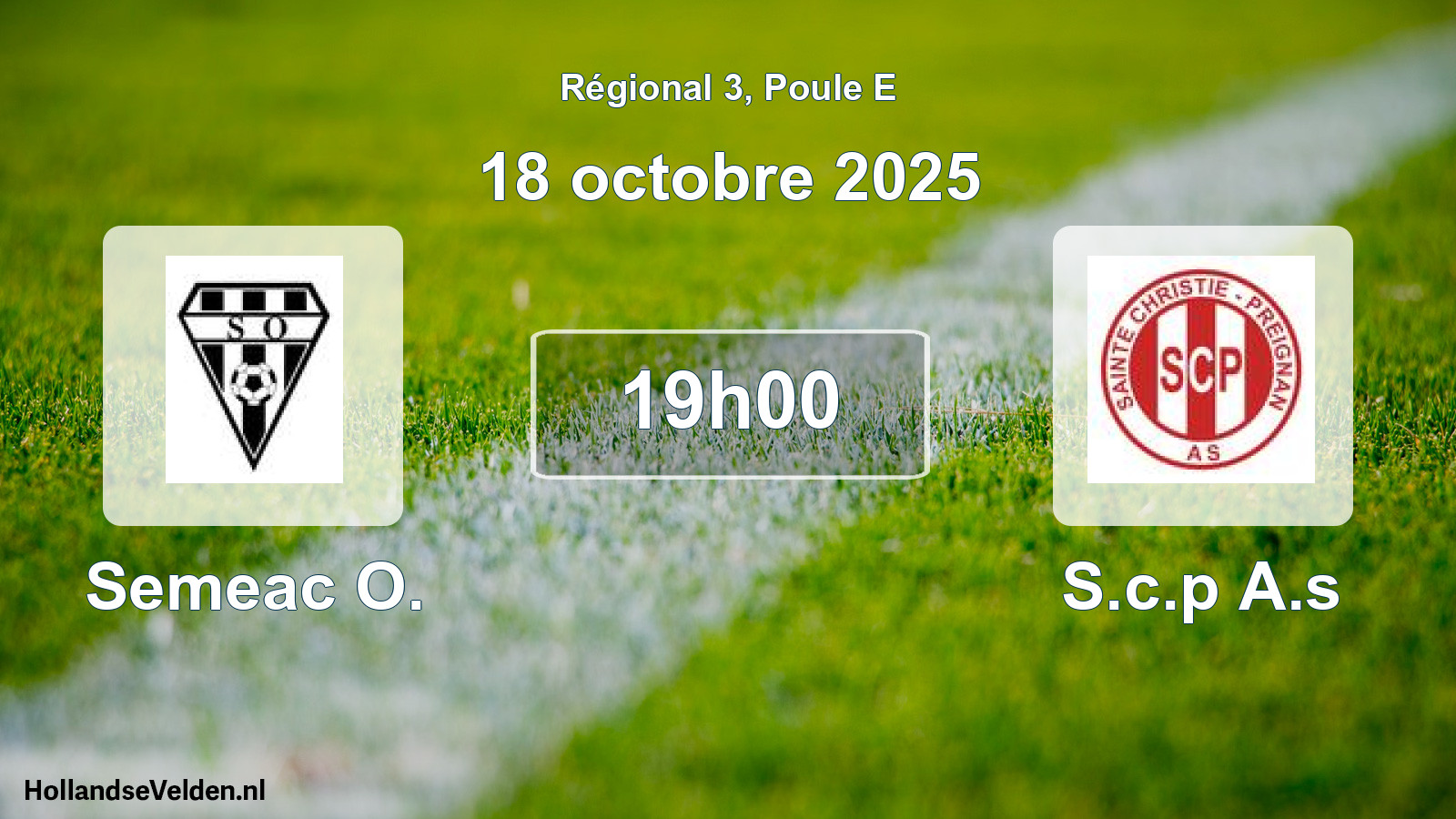 Geplande wedstrijd: Semeac O. - S.c.p A.s (18 octobre 2025)