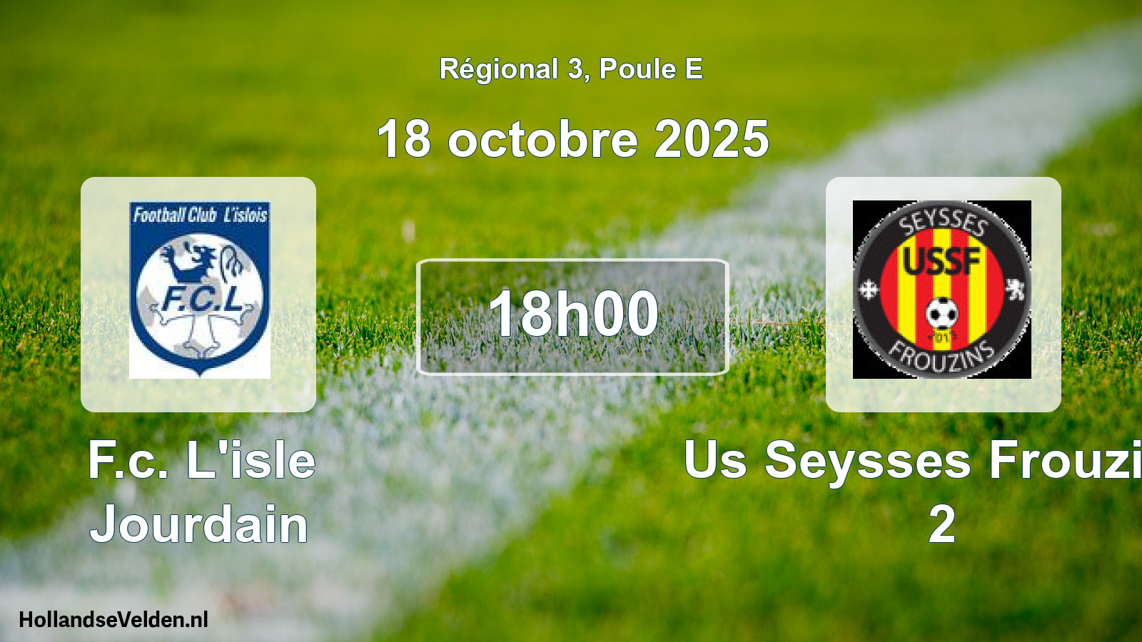 Geplande wedstrijd: F.c. L'isle Jourdain - Us Seysses Frouzins 2 (18 oktober 2025)