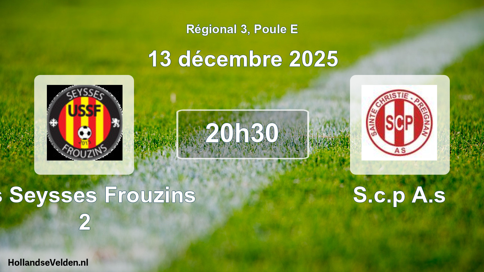 Geplande wedstrijd: Us Seysses Frouzins 2 - S.c.p A.s (13 décembre 2025)