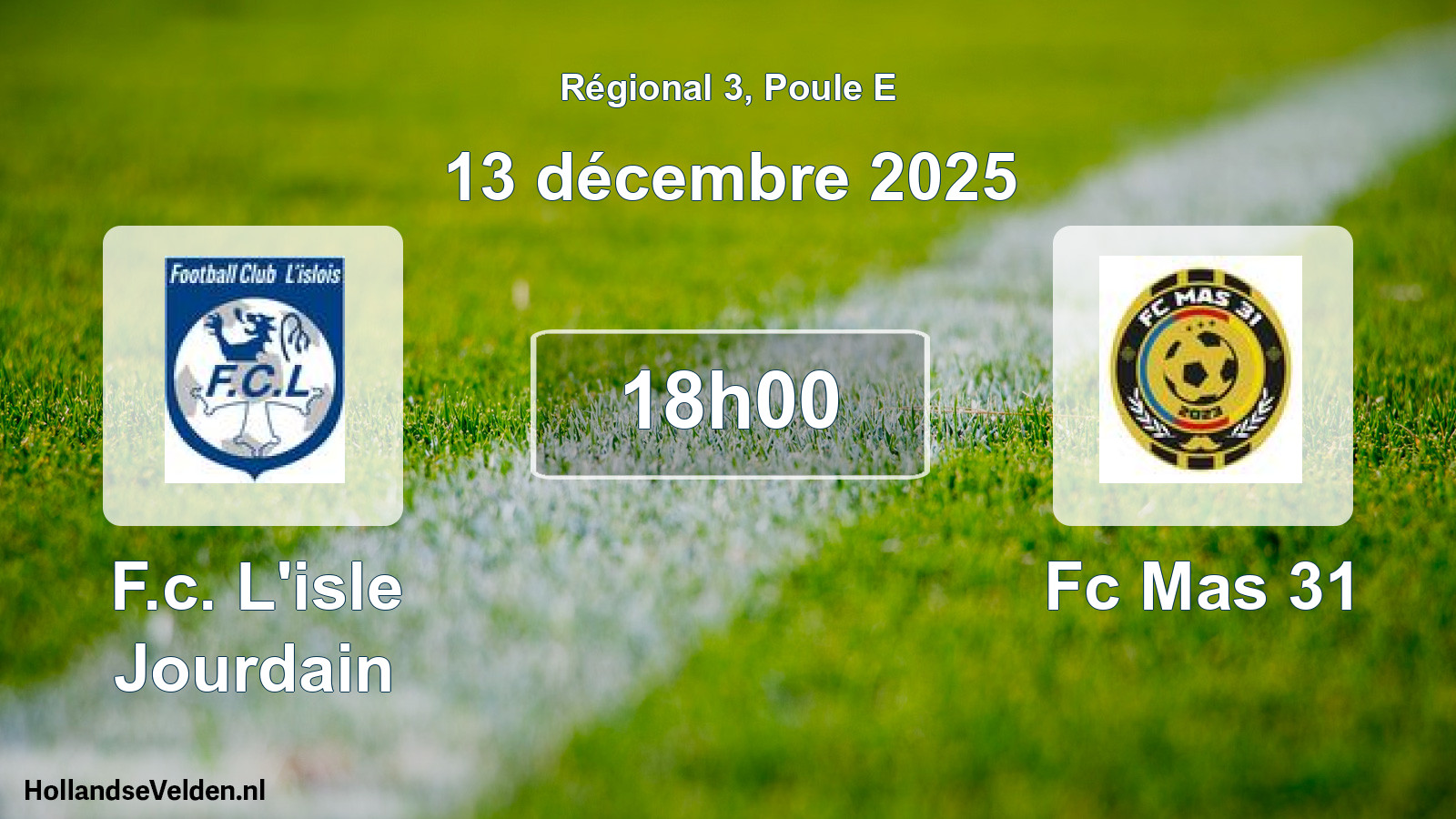 Geplande wedstrijd: F.c. L'isle Jourdain - Fc Mas 31 (13 december 2025)