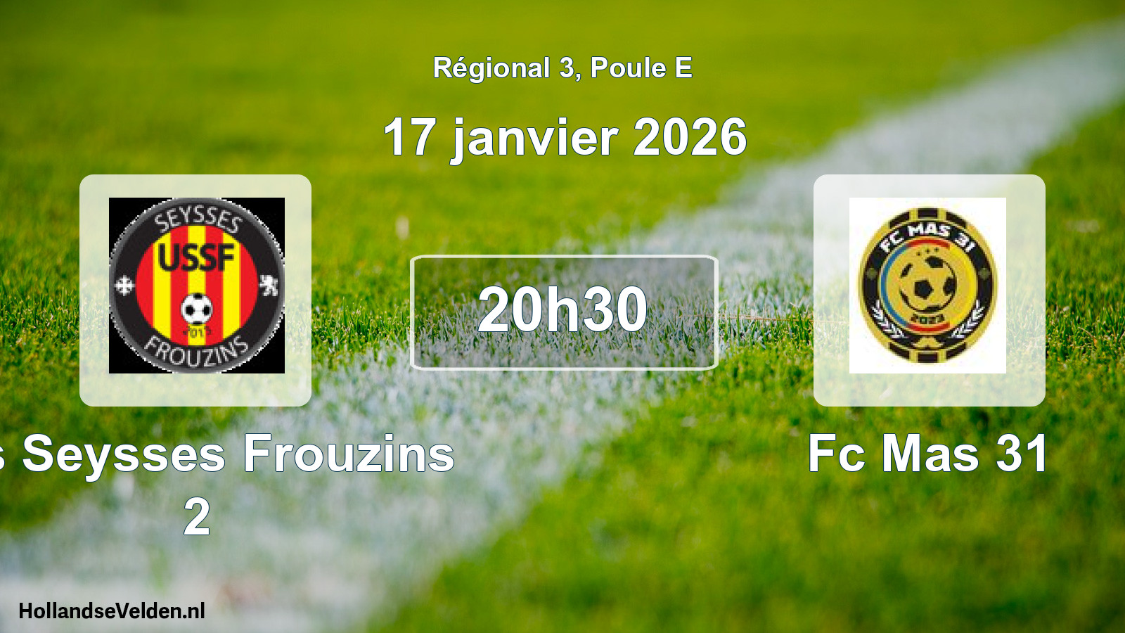Scheduled Match: Us Seysses Frouzins 2 - Fc Mas 31 (17 January 2026)