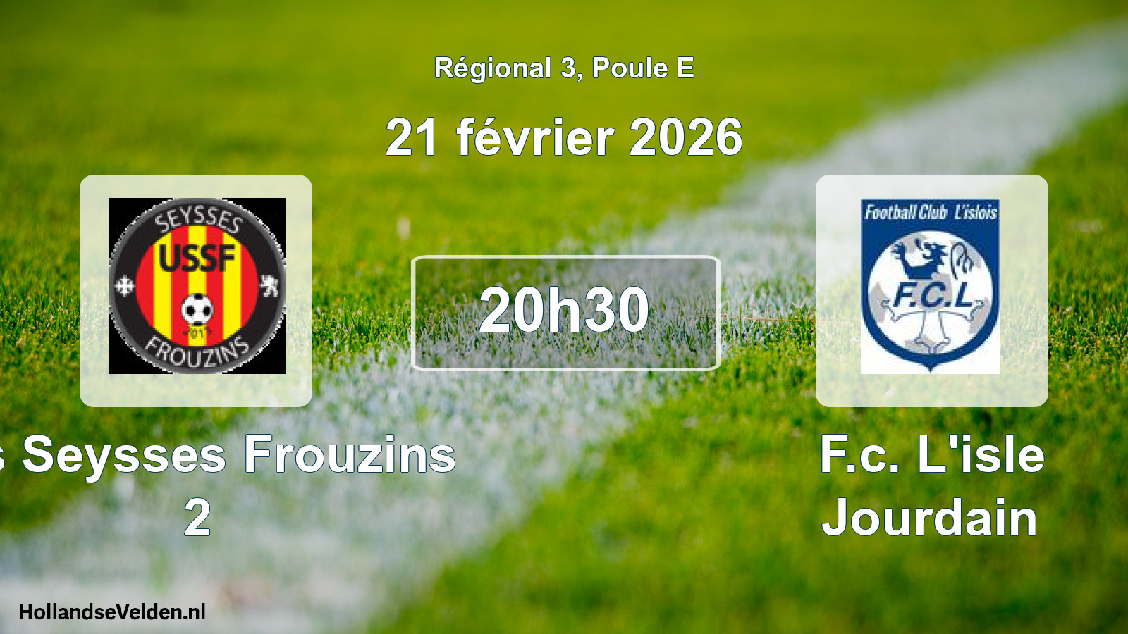 Geplande wedstrijd: Us Seysses Frouzins 2 - F.c. L'isle Jourdain (21 februari 2026)