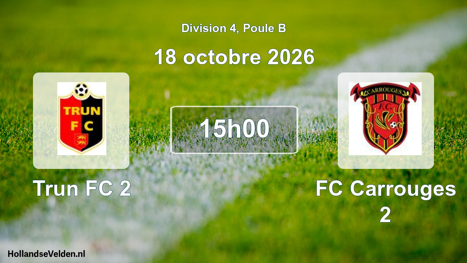 Match programmé: Trun FC 2 - FC Carrouges 2 (18 octobre 2026)