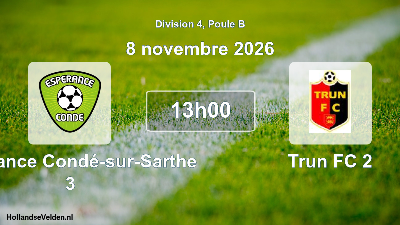 Match programmé: Esperance Condé-sur-Sarthe 3 - Trun FC 2 (8 novembre 2026)