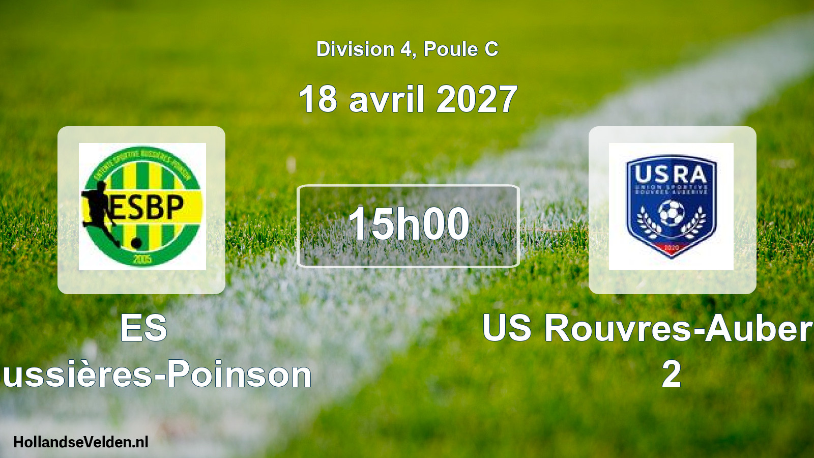 Match programmé: ES Bussières-Poinson - US Rouvres-Auberive 2 (18 avril 2027)