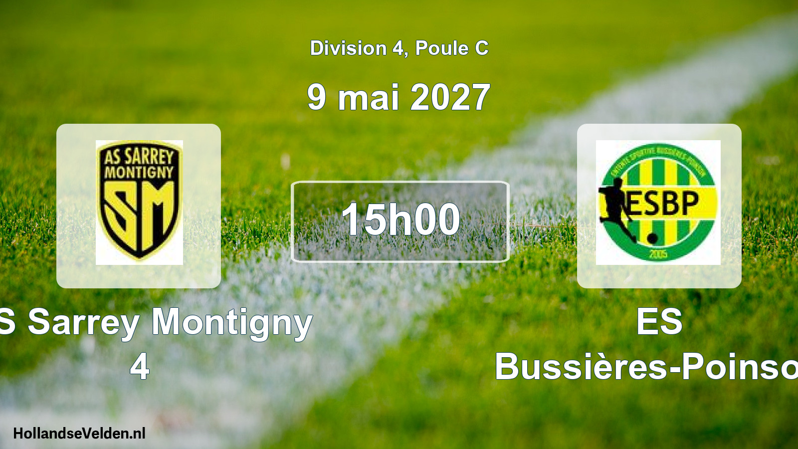 Scheduled Match: AS Sarrey Montigny 4 - ES Bussières-Poinson (9 May 2027)