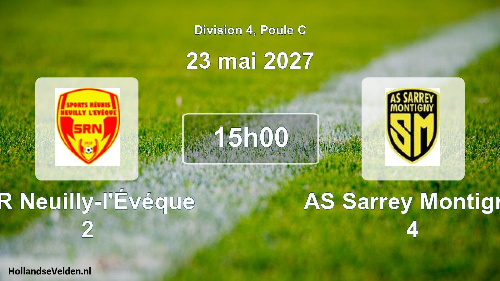 Scheduled Match: SR Neuilly-l'Évéque 2 - AS Sarrey Montigny 4 (23 May 2027)