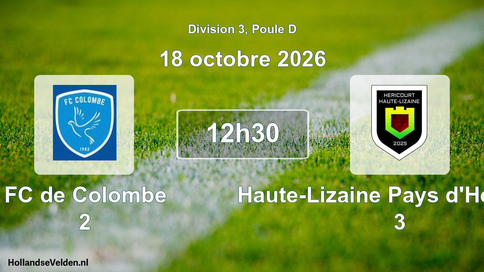 Geplande wedstrijd: FC de Colombe 2 - Haute-Lizaine Pays d'Héricourt 3 (18 oktober 2026)