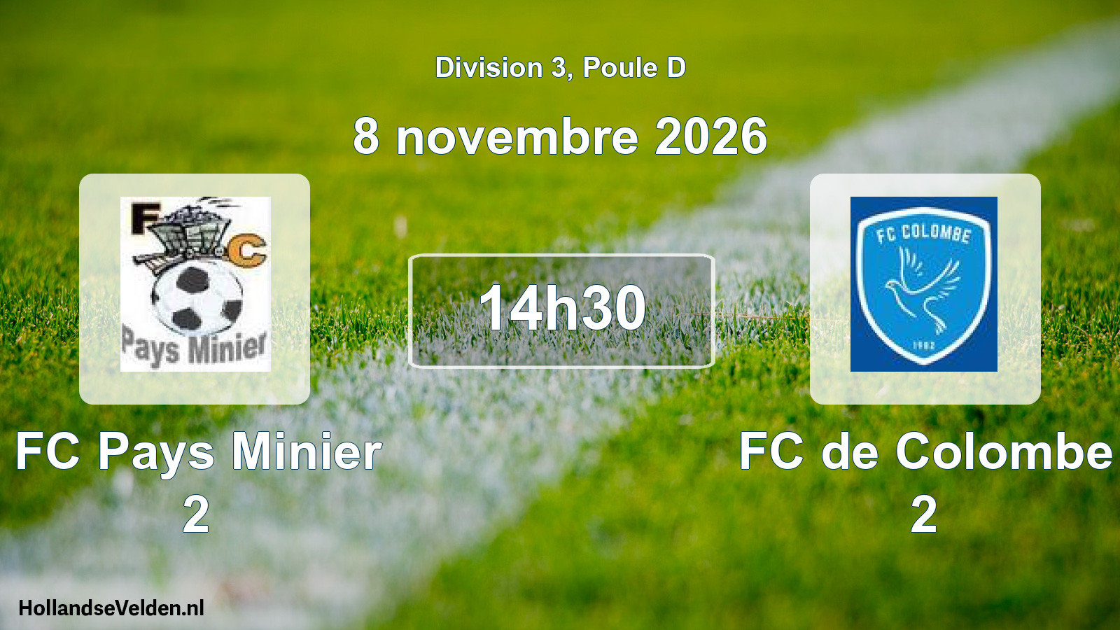 Scheduled Match: FC Pays Minier 2 - FC de Colombe 2 (8 November 2026)