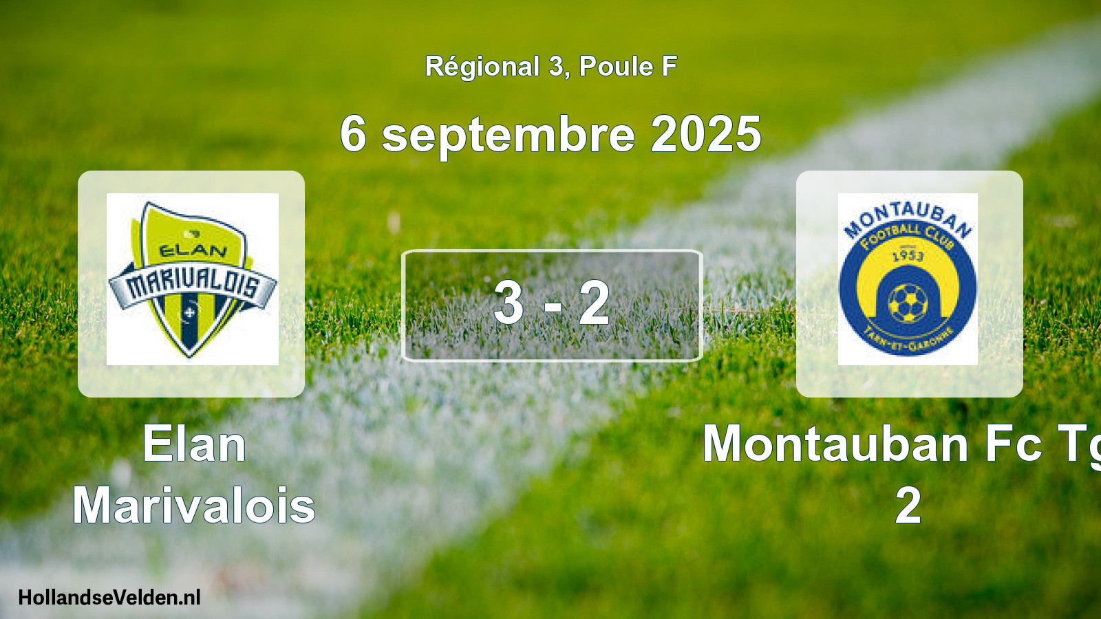 Total number of matches played: Elan Marivalois - Montauban Fc Tg 2 3 - 2 (6 September 2025)